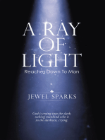 A Ray of Light: Reaches Down to Man