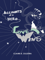 Accounts of a Hero: Love Wins
