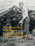 My Summer Working in the Connecticut Tobacco Fields: And Other Commentaries