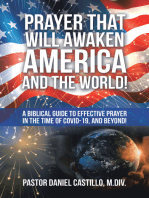 Prayer That Will Awaken America and the World!: A Biblical Guide to Effective Prayer in the Time of Covid-19, and Beyond!