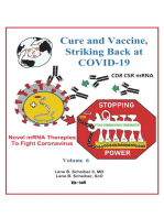 Cure and Vaccine, Striking Back at Covid-19: Volume 6