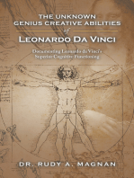 The Unknown Genius Creative Abilities of Leonardo Da Vinci: Documenting Leonardo Da Vinci's Superior Cognitive Functioning