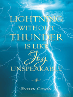 Lightning Without Thunder Is Like Joy Unspeakable