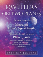 Dwellers on Two Planes