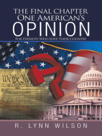 The Final Chapter One American’s Opinion: For Patriots Who Love Their Country