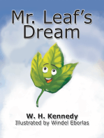 Mr. Leaf’s Dream