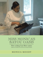 Miss Monica’s Bayou Oasis: Slow Cooking Cane River Cuisine