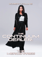 The Continuum Dealer: the Mercenaries