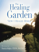The Healing Garden: “How I Healed Myself”