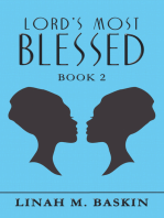 Lord's Most Blessed: Book 2