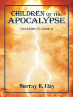 Children of the Apocalypse: Vandermine Book 2