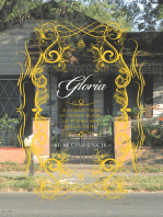 Gloria: A Collection of Three Books of Poems and Reflections