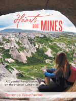 Hearts and Mines: A Country Perspective  on the Human Condition