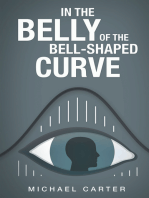 In the Belly of the Bell-Shaped Curve