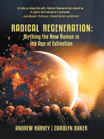 Radical Regeneration:: Birthing the New Human in the Age of Extinction