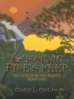 Journey to Fire's Keep: The Return to the Temple, Book One