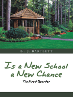 Is a New School a New Chance: The First Quarter