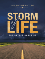 Storm of Life: The Battle Rages On