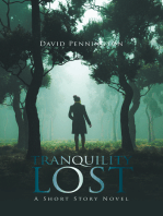 Tranquility Lost: A Short Story Novel