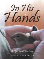 In His Hands: A Spiritual Journey