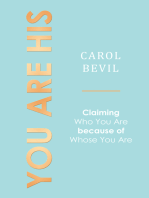 You Are His: Claiming Who You Are Because of Whose You Are