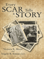 Every Scar Tells a Story