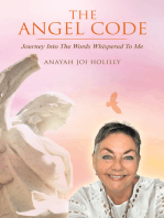 The Angel Code: Journey into the Words Whispered to Me