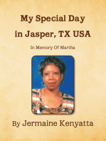 My Special Day in Jasper, Tx Usa