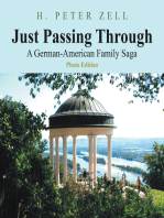 Just Passing Through: A German-American Family Saga Photo Edition