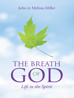 The Breath of God: Life in the Spirit