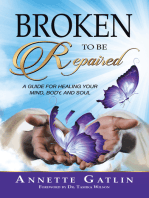 Broken to Be Repaired