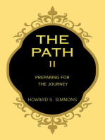 The Path Ii: Preparing for the Journey