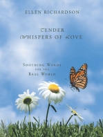 Tender Whispers of Love: Soothing Words for the Real World