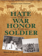 Hate the War Honor the Soldier: Lessons from Vietnam