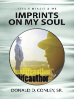 Imprints on My Soul: Jessie Bessie & Me