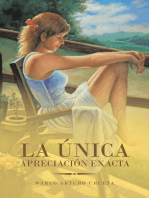 La Única Apreciación Exacta