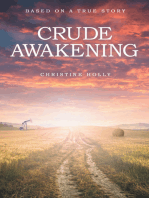 Crude Awakening