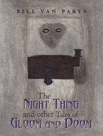 The Night Thing and Other Tales of Gloom and Doom