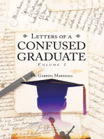 Letters of a Confused Graduate