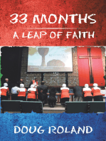 33 Months: A Leap of Faith