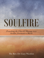 Soulfire: Preaching the Church’s Message in a Secular, Postmodern World