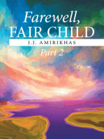 Farewell, Fair Child, Part 2