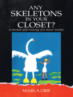 Any Skeletons in Your Closet?