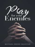 Pray for Your Enemies