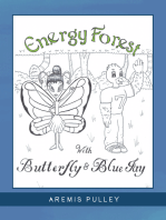 Energy Forest: With Butterfly and Bluejay