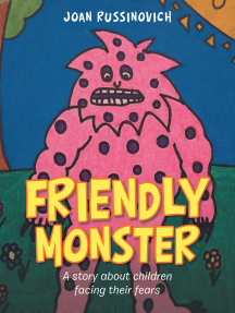 Daisy Marie Monster Dick Porn - Friendly Monster by Joan Russinovich - Ebook | Scribd