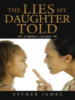 The Lies My Daughter Told: A Mother's Account