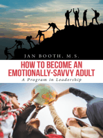 How to Become an Emotionally-Savvy Adult: A Program in Leadership