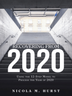 Recovering from 2020: Using the 12-Step Model to Process the Year of 2020
