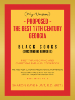 (My Version) - Proposed - the Best 17Th Century Georgia Black Cooks: First Thanksgiving and Christmas Emanuel Cookbook